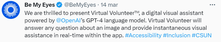 a screenshot of a tweet by Be My Eyes about how they utilize GPT-4 in their app