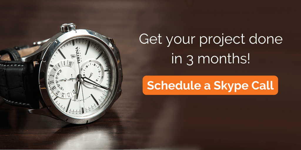 Get your project done in 3 months