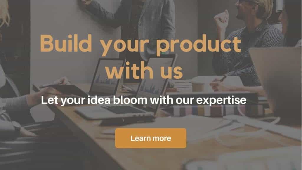 Build your product with us. Learn more about digital product design services