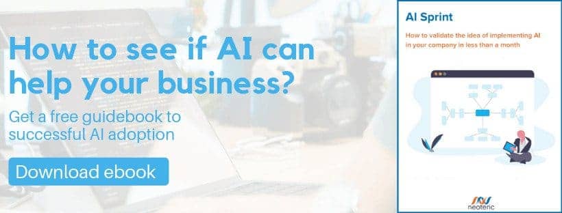 How to see if AI can help your business? Download ebook