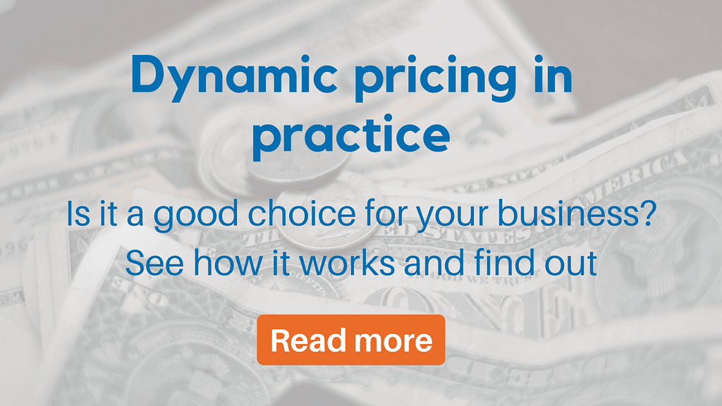 Dynamic pricing in practice